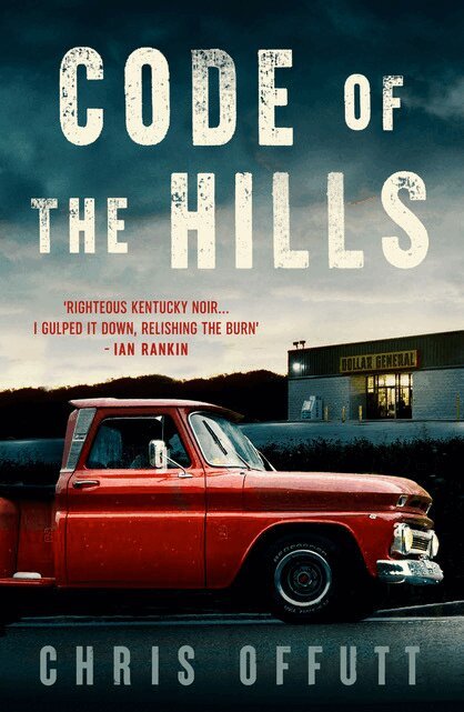 Chris Offutt - Code of the Hills, E-bok