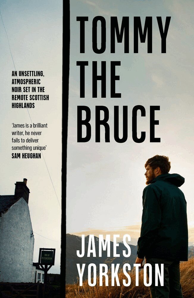 James Yorkston - Tommy the Bruce, Häftad