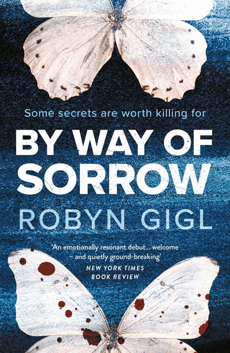 Robyn Gigl - By Way of Sorrow, Häftad