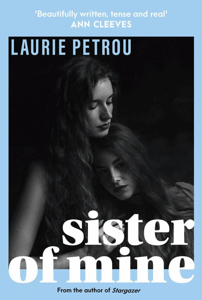Laurie Petrou - Sister of Mine, Häftad