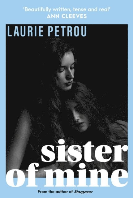 Laurie Petrou - Sister of Mine, E-bok
