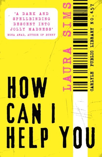 Laura Sims - How Can I Help You, E-bok