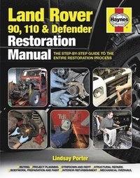 Land Rover 90, 110 & Defender Restoration Manual