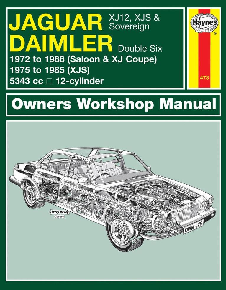 Haynes Publishing - Jaguar XJ12, XJS & Sovereign; Daimler Double Six (72 - 88) Haynes Repair Manual, Häftad