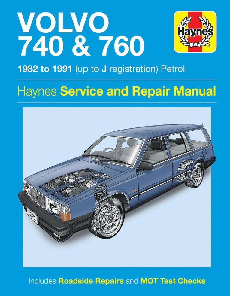 Haynes Publishing - Volvo 740 & 760 Petrol (82 - 91) Haynes Repair Manual, Häftad