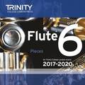 Trinity College London: Flute Exam Pieces Grade 6 2017 - 2020 CD