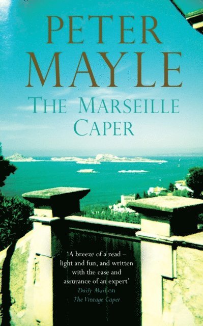 Peter Mayle - Marseille Caper, E-bok