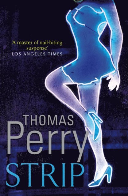 Thomas Perry - Strip, E-bok