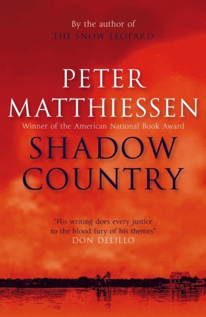 Peter Matthiessen - Shadow Country, E-bok