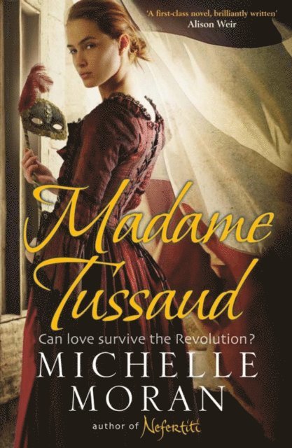 Michelle Moran - Madame Tussaud, E-bok