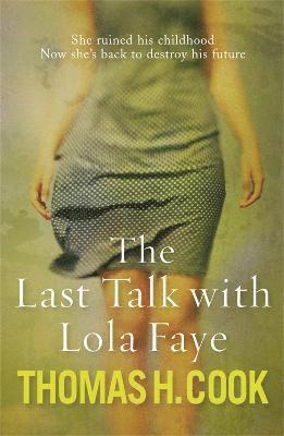 Thomas H. Cook - Last Talk With Lola Faye, Häftad. Tillgänglighet: Tillfälligt slut