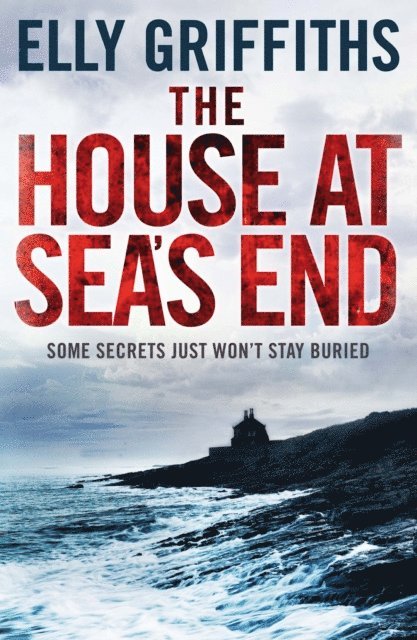 Elly Griffiths - House at Sea's End, E-bok