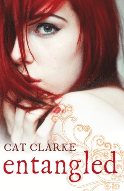 Cat Clarke - Entangled, E-bok