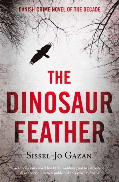 Sissel-Jo Gazan - Dinosaur Feather, E-bok