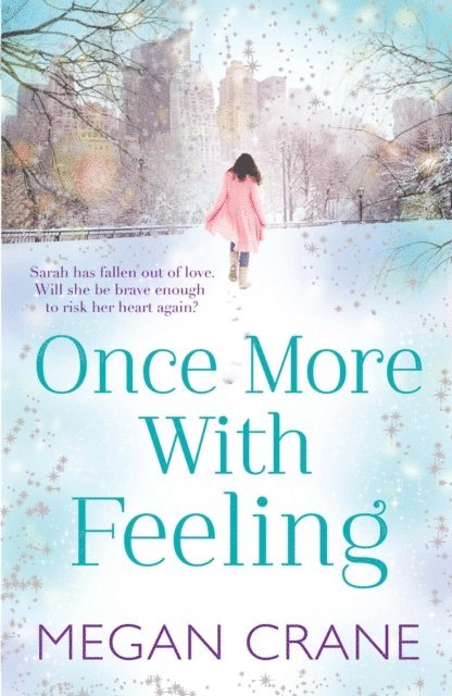 Megan Crane - Once More With Feeling, E-bok