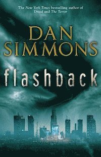 Dan Simmons - Flashback, Häftad