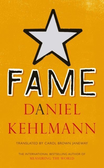 Daniel Kehlmann - Fame, E-bok