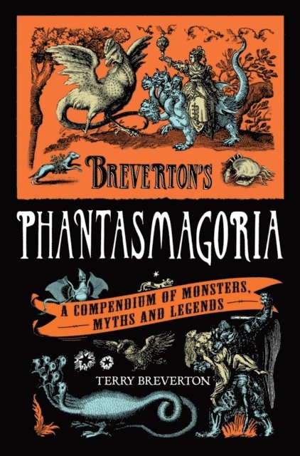 Terry Breverton - Breverton's Phantasmagoria, E-bok