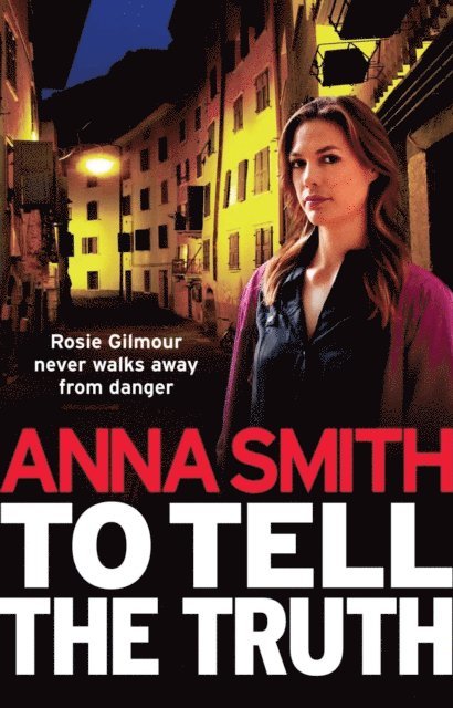 Anna Smith - To Tell the Truth, E-bok