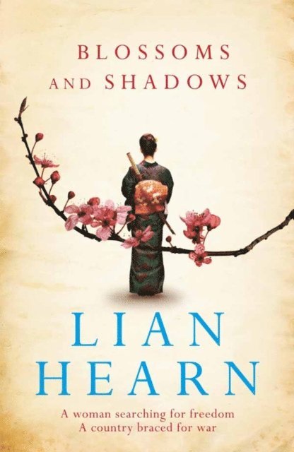 Lian Hearn - Blossoms and Shadows, E-bok