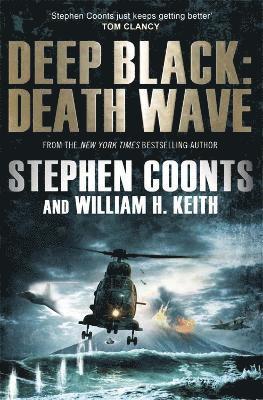 Stephen Coonts, William H. Keith, William H. Keith - Deep Black: Death Wave, Häftad