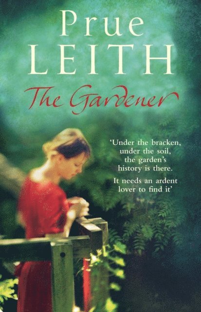 Prue Leith - Gardener, E-bok