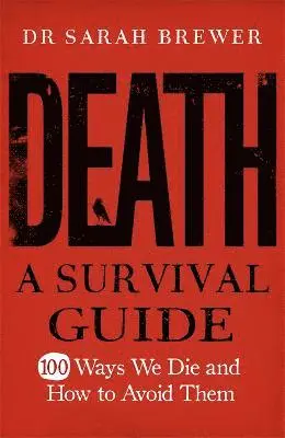 Dr Sarah Brewer - Death, Inbunden. Tillgänglighet: Tillfälligt slut