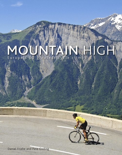 Pete Goding, Daniel Friebe - Mountain High, E-bok