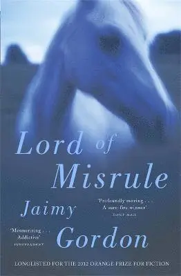 Jaimy Gordon - Lord of Misrule, Häftad. Tillgänglighet: Tillfälligt slut