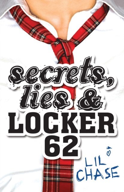 Lil Chase - Secrets, Lies and Locker 62, E-bok. Tillgänglighet: Lägg i varukorg