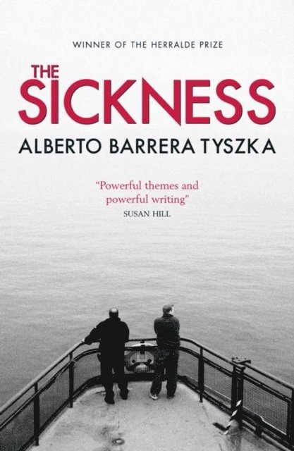 Alberto Barrera Tyszka - Sickness, E-bok