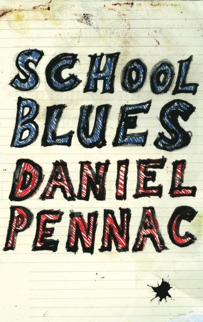 Daniel Pennac - School Blues, E-bok