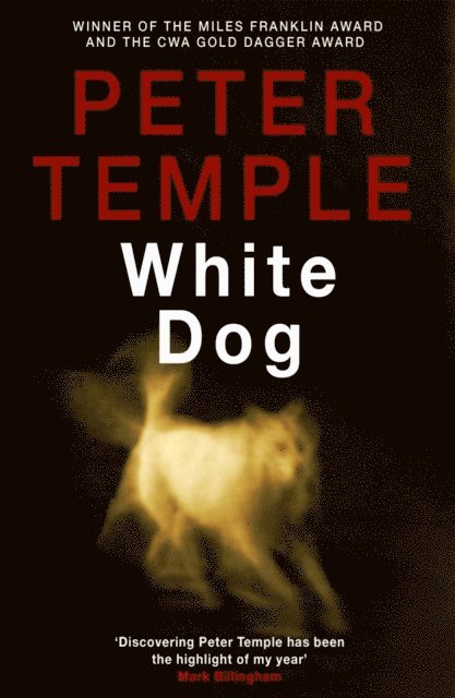 Peter Temple - White Dog, E-bok