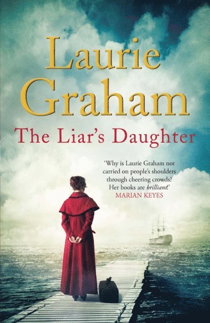 Laurie Graham - Liar's Daughter, E-bok