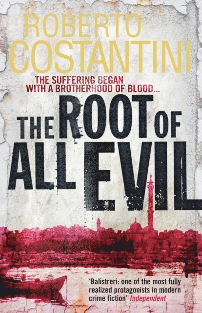Roberto Costantini - Root of All Evil, E-bok