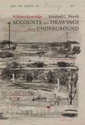 Accounts and Drawings from Underground