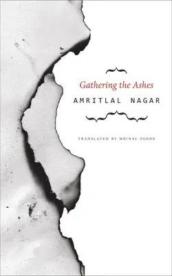 Amritlal Nagar - Gathering the Ashes, Inbunden. Tillgänglighet: Tillfälligt slut