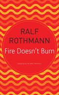 Fire Doesn't Burn