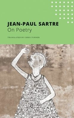 Jean-Paul Sartre - On Poetry, Häftad