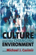 Culture and the Changing Environment