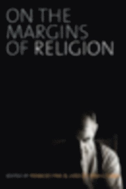 Joao de Pina-Cabral, Frances Pine - On the Margins of Religion, E-bok