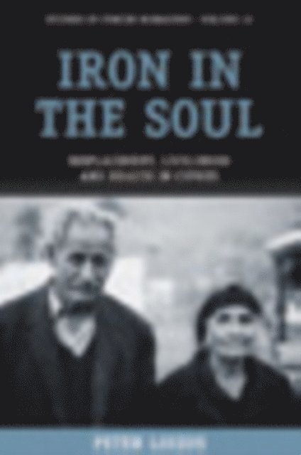 Peter Loizos - Iron in the Soul, E-bok