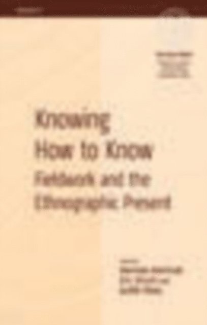 Judith Okely, Eric Hirsch, Narmala Halstead - Knowing How to Know, E-bok