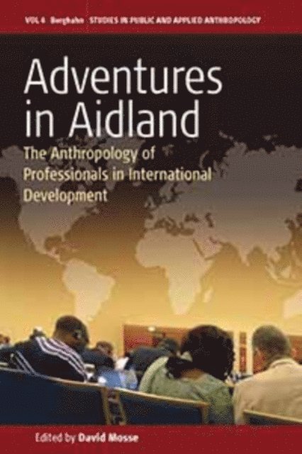 David Mosse - Adventures in Aidland, E-bok