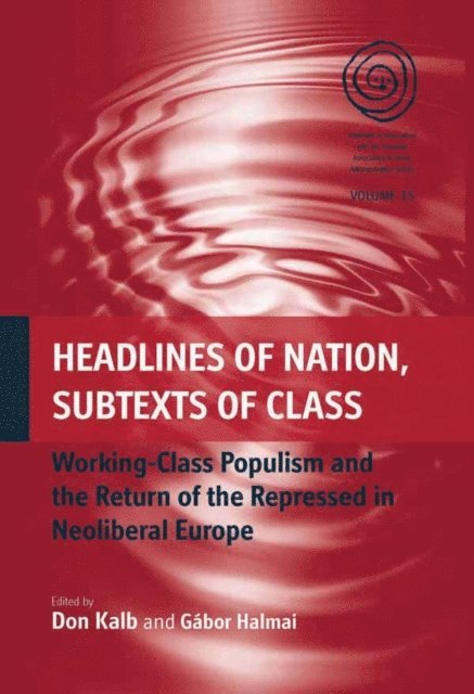 Gabor Halmai, Don Kalb - Headlines of Nation, Subtexts of Class, E-bok