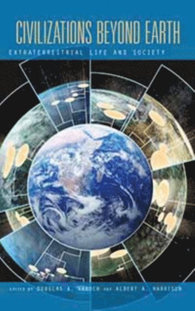 Albert A. Harrison, Douglas A. Vakoch - Civilizations Beyond Earth, E-bok