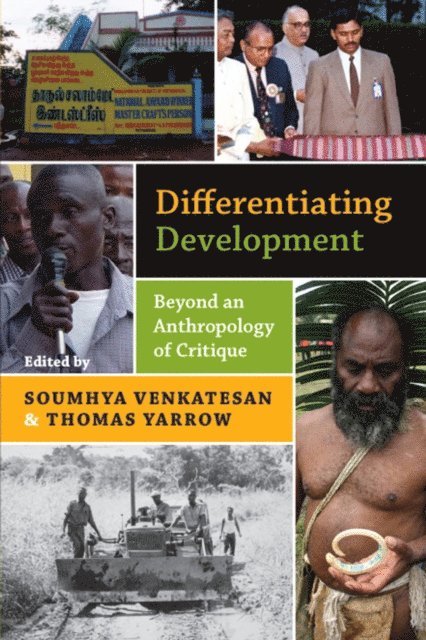 Thomas Yarrow, Soumhya Venkatesan - Differentiating Development, E-bok