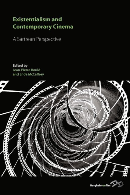 Enda McCaffrey, Jean-Pierre Boule - Existentialism and Contemporary Cinema, E-bok