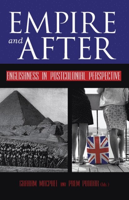 Prem Poddar, Graham MacPhee - Empire and After, E-bok
