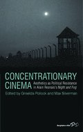 Concentrationary Cinema